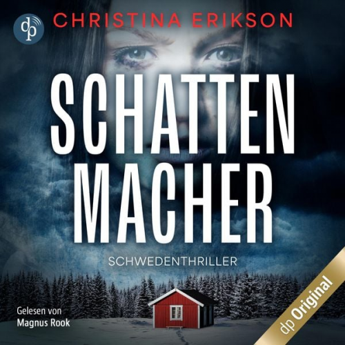 Christina Erikson - Schattenmacher - Schwedenthriller