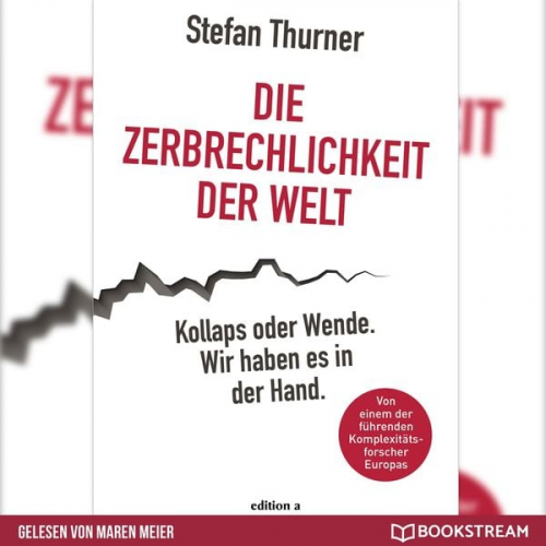 Stefan Thurner - Die Zerbrechlichkeit der Welt