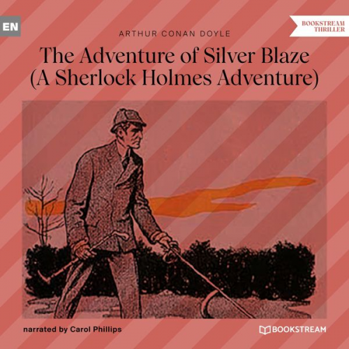 Arthur Conan Doyle - The Adventure of Silver Blaze