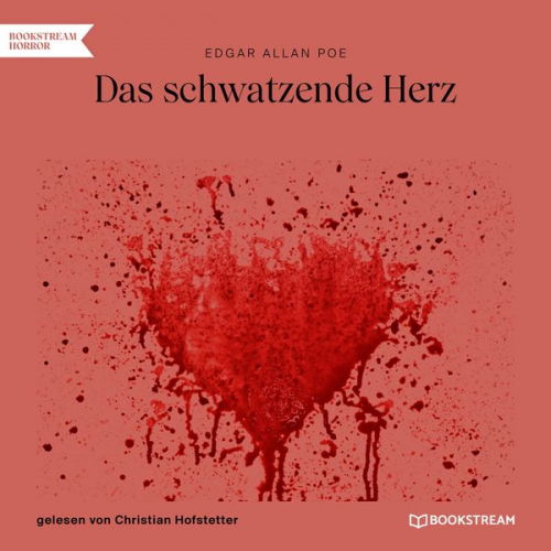 Edgar Allan Poe - Das schwatzende Herz