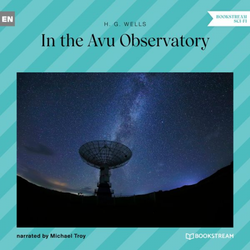 H. G. Wells - In the Avu Observatory