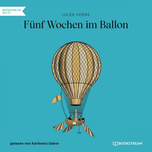 Jules Verne - Fünf Wochen im Ballon