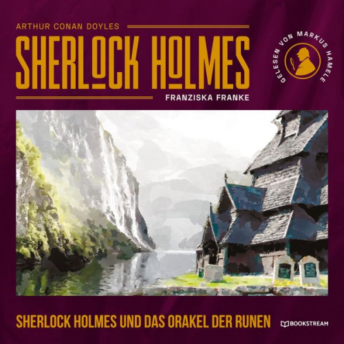 Arthur Conan Doyle Franziska Franke - Sherlock Holmes und das Orakel der Runen