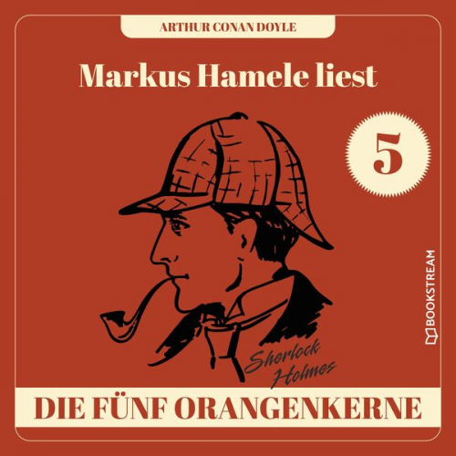 Arthur Conan Doyle - Die fünf Orangenkerne