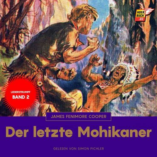 James Fenimore Cooper - Der letzte Mohikaner