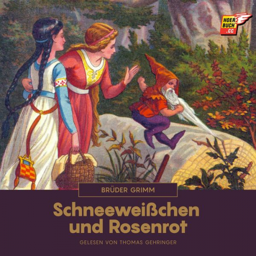 Brüder Grimm - Schneeweißchen und Rosenrot