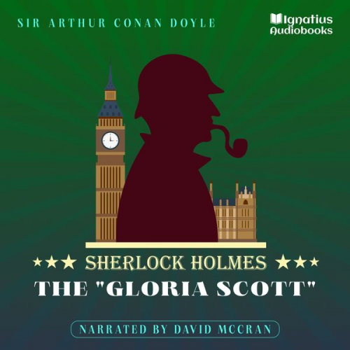 Arthur Conan Doyle - The "Gloria Scott"