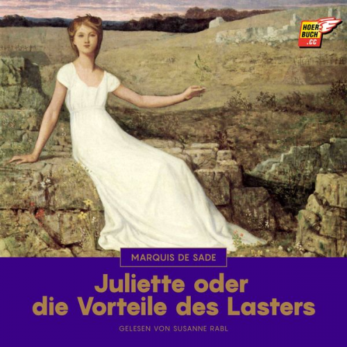 Marquis de Sade - Juliette oder die Vorteile des Lasters