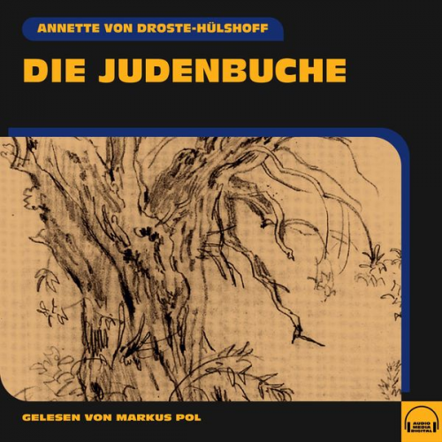 Annette von Droste-Hülshoff - Die Judenbuche