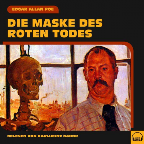 Edgar Allan Poe - Die Maske des roten Todes