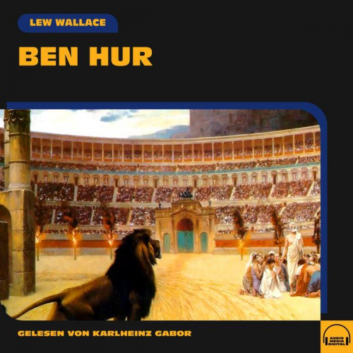 Lew Wallace - Ben Hur