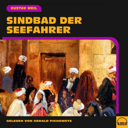 Gustav Weil - Sindbad der Seefahrer