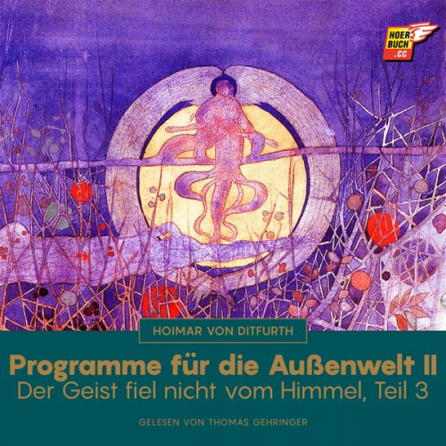 Hoimar Ditfurth - Programme für die Außenwelt II (Der Geist fiel nicht vom Himmel - Teil 3)