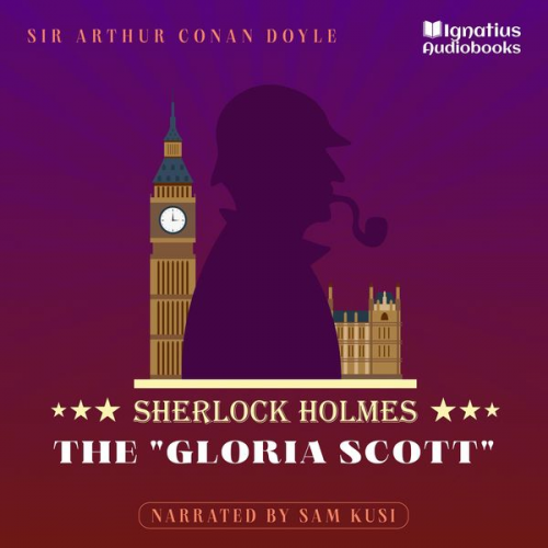 Arthur Conan Doyle - The "Gloria Scott"