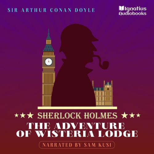 Arthur Conan Doyle - The Adventure of Wisteria Lodge