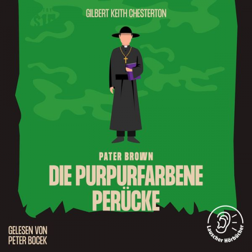 Gilbert Keith Chesterton - Die purpurfarbene Perücke