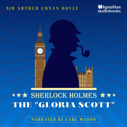 Arthur Conan Doyle - The "Gloria Scott"