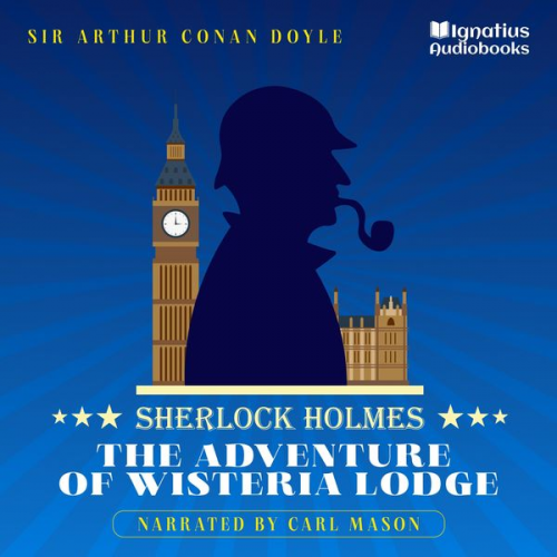 Arthur Conan Doyle - The Adventure of Wisteria Lodge