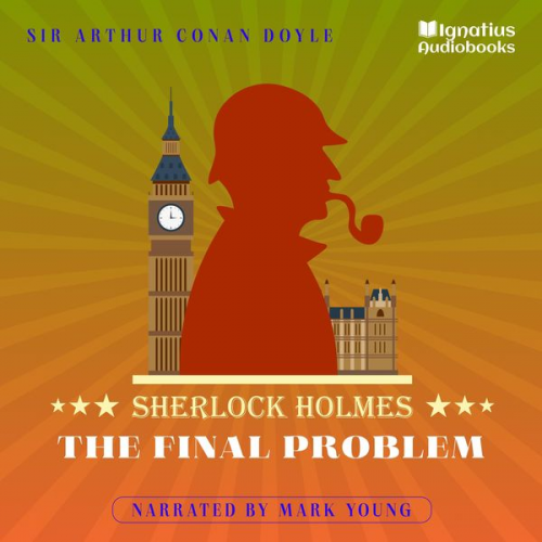 Arthur Conan Doyle - The Final Problem