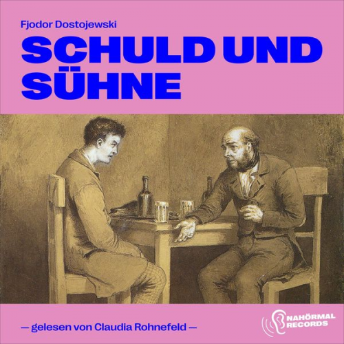 Fjodor M. Dostojewski - Schuld und Sühne