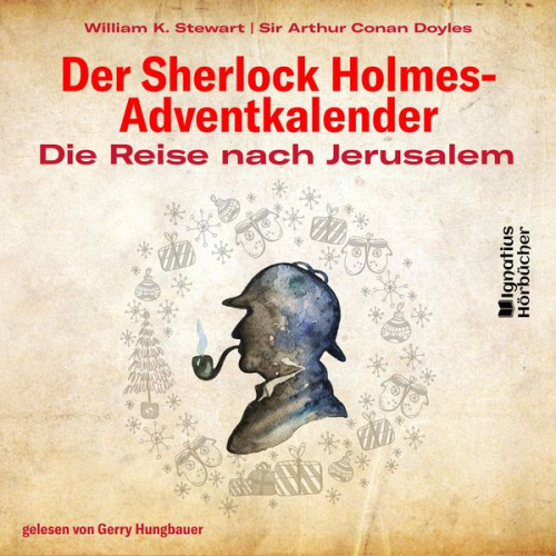 Arthur Conan Doyle William K. Stewart - Die Reise nach Jerusalem