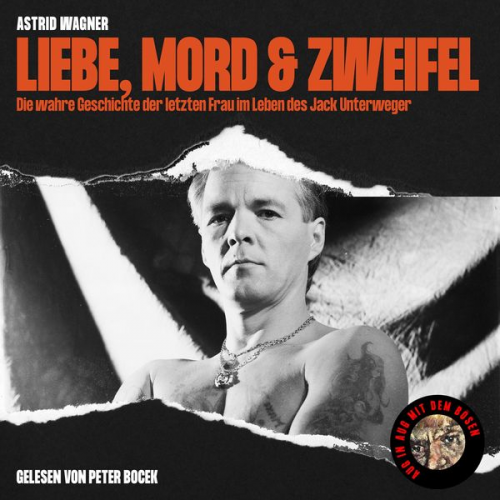 Astrid Wagner - Liebe, Mord & Zweifel