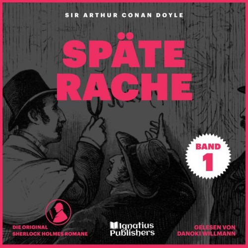 Arthur Conan Doyle - Späte Rache