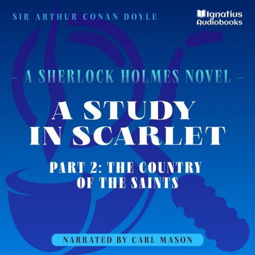 Arthur Conan Doyle - A Study in Scarlet (Part 2: The Country of the Saints)