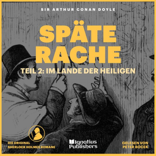 Arthur Conan Doyle - Späte Rache (Teil 2: Im Lande der Heiligen)