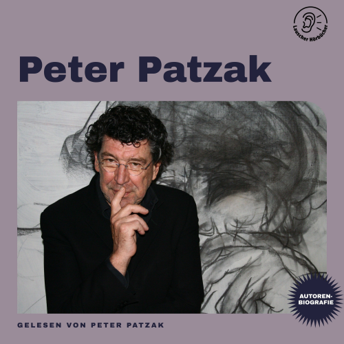 Peter Patzak - Peter Patzak (Autorenbiografie)