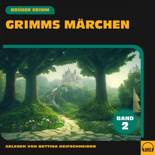 Brüder Grimm - Grimms Märchen (Band 2)