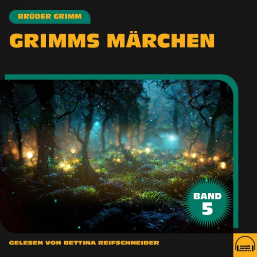 Brüder Grimm - Grimms Märchen (Band 5)