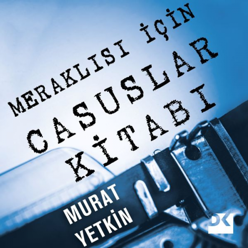 Murat Yetkin - Meraklısı İçin Casuslar Kitabı