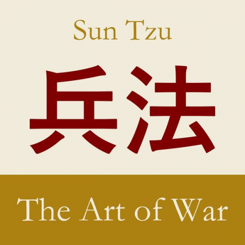 Sun Tzu - The Art of War