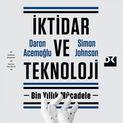 Daron Acemoğlu Simon Johnson - İktidar ve Teknoloji