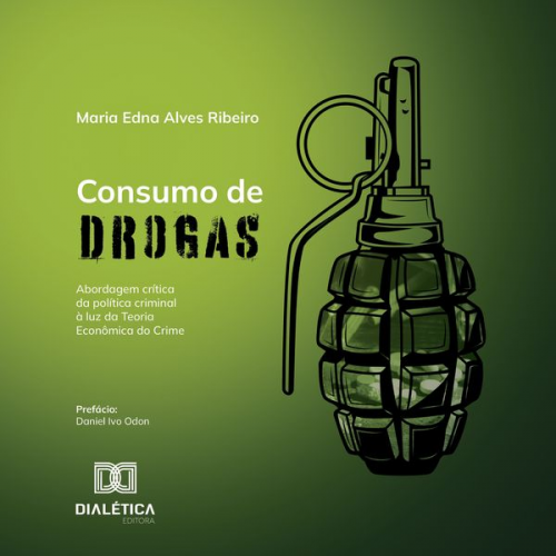 Maria Edna Alves Ribeiro - Consumo de drogas