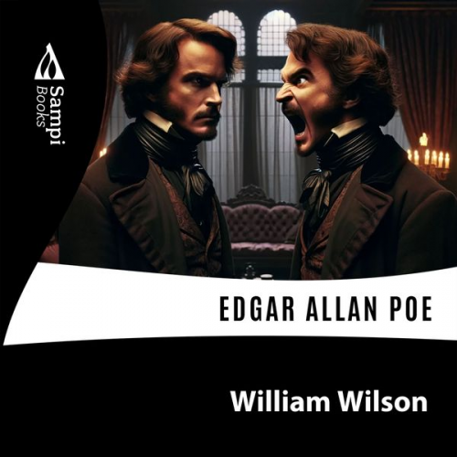 Edgar Allan Poe - William Wilson