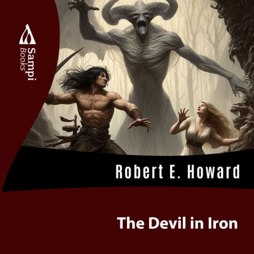 Robert E. Howard - The Devil in Iron