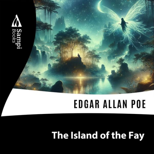 Edgar Allan Poe - The Island of the Fay