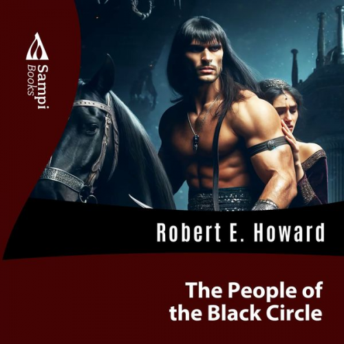 Robert E. Howard - The People of the Black Circle