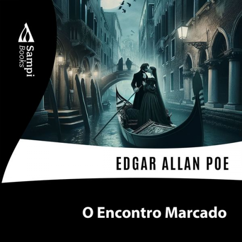 Edgar Allan Poe - O Encontro Marcado