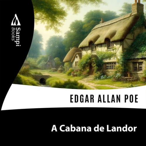 Edgar Allan Poe - A Cabana de Landor