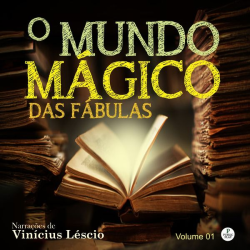 Vinícius Léscio - O Mundo Mágico das Fábulas