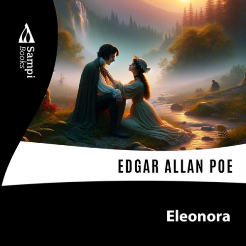 Edgar Allan Poe - Eleonora