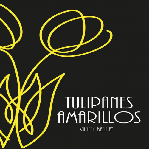 Ginny Bennet - Tulipanes amarillos