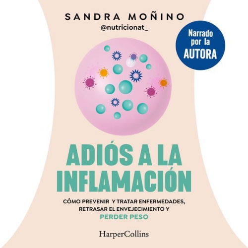 Sandra Moñino - Adiós a la inflamación