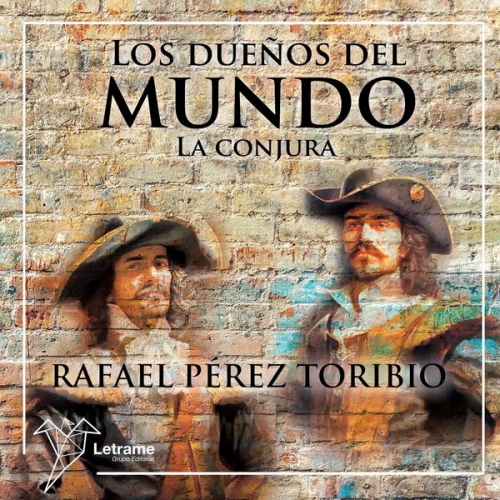 Rafael Pérez Toribio - Los dueños del mundo