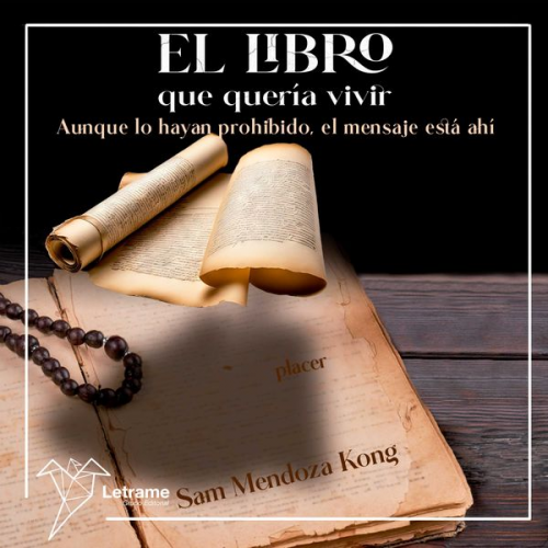 Sam Mendoza Kong - El libro que quería vivir