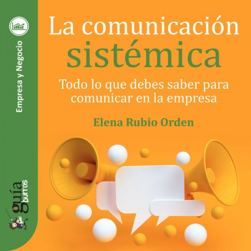 Elena Rubio Orden - GuíaBurros: La comunicación sistémica