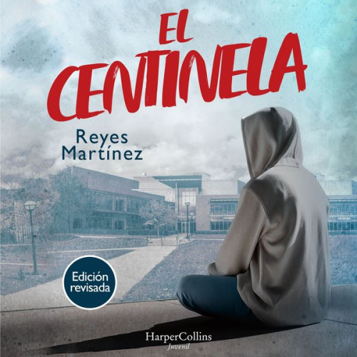 Reyes Martínez - El Centinela